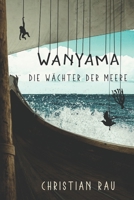 Wanyama - Die Wächter der Meere B087CQM7ZL Book Cover