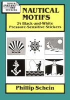 Nautical Motifs: 24 Black-and-White Pressure-Sensitive Stickers 0486276694 Book Cover