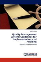 Quality Management System: Guidelines for Implementation and Auditing: ISO 9001:2008 new release 3847305174 Book Cover