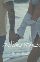 Rencontre Fortuite B0BX4W6JQ2 Book Cover