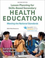 Lesson Planning for Skills-Based Secondary Health Education 1718235461 Book Cover