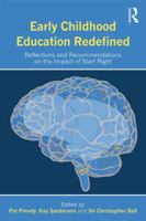 Early Childhood Education Redefined: Reflections and Recommendations on the Impact of Start Right 0815380275 Book Cover