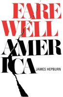 Farewell America 1954357192 Book Cover