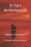 El Tigre de Mompracén: (Amores y desamores.) B099KJJKC2 Book Cover