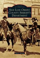 San Luis Obispo County Sheriff's Department 0738575453 Book Cover