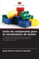 Suite de composants pour la visualisation de textes (French Edition) 6206950751 Book Cover