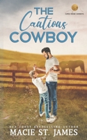 The Cautious Cowboy: A Single Dad Romance B0C2S7N865 Book Cover