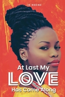 At Last! My Love Has Come Along B0DWZBWNHV Book Cover