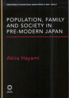Population, Family and Society in Pre-Modern Japan 1906876096 Book Cover