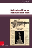 Nationalgeschichte Im Multikulturellen Raum: Serbische Erinnerungskultur Und Konkurrierende Geschichtsentwurfe Im Habsburgischen Bosnien-herzegowina ... of Eastern Europe, 7) 384710781X Book Cover