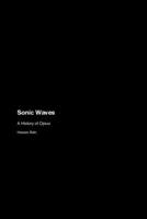 Sonic Waves: A History of Opiuo 1779691955 Book Cover