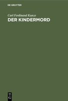 Der Kindermord: Historisch Und Kritisch 3112359917 Book Cover