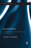 Terrorist Histories: Individuals and Political Violence since the 19th Century 1138675482 Book Cover