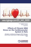 Effects of Chronic Mild Stress on the Cardiovascular System in Rats 3659215309 Book Cover