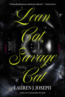 Lean Cat, Savage Cat: A Novel 1646223284 Book Cover
