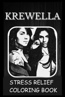 Stress Relief Coloring Book: Colouring Krewella B093B6J5HJ Book Cover