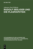 Rudolf Seeliger Und Die Plasmaphysik 3112551354 Book Cover