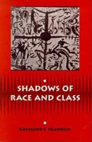 Shadows of Race and Class 0816619573 Book Cover