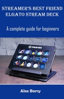 Streamer's Best Card: A comprehensive guide for Beginners B099FC4326 Book Cover