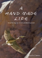 A Hand Made Life B0C267KR5R Book Cover