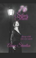 76 Silver Street: Sleep With One Eye Open 1729156916 Book Cover
