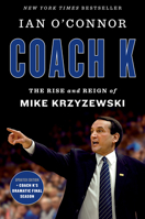 Coach K: The Rise and Reign of Mike Krzyzewski 0358345405 Book Cover