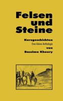 Felsen Und Steine. Kurzgeschichten (German Edition) 3749435499 Book Cover