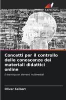 Concetti per il controllo delle conoscenze dei materiali didattici online (Italian Edition) 620901495X Book Cover