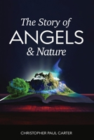 The Story of Angels and Nature B0BJSF7J5Y Book Cover