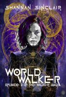 World Walker: Episode 3 of The Walker Saga 0999410180 Book Cover