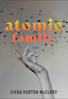 Atomic Family 1949467945 Book Cover