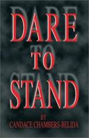 Dare to Stand 0967978211 Book Cover