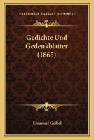 Gedichte und Gedenkblätter 1482399369 Book Cover