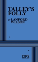 Talley's Folly (Mermaid Dramabook Series) 0822216264 Book Cover