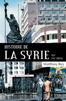 Histoire de la Syrie XIX-XXIe siècle 2213681899 Book Cover