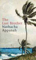 The Last Brother 1555975755 Book Cover