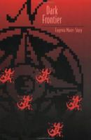 Dark Frontier 1879980088 Book Cover