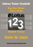 Lotus 1-2-3: Schritt für Schritt (Software Trainer: Grundstufe) 3528045310 Book Cover