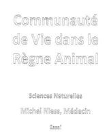 Communaute de Vie Dans Le Regne Animal: de La Vie Des Cellules D'Un Etre a Sa Vie a Lui 1530511593 Book Cover