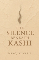 THE SILENCE BENEATH KASHI B0FQD26PQJ Book Cover