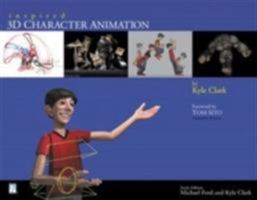 Inspired 3D Character Animation 1931841489 Book Cover