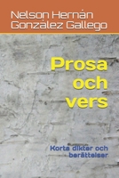 Prosa Und Vers: Gedichte und Kurzgeschichten 1702552977 Book Cover