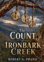 The Count of Ironbark Creek 1923707701 Book Cover