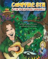 Campfire Stu & the Backwoods Jamboree 1684013704 Book Cover