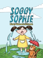 Soggy Sophie 1647502268 Book Cover
