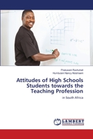 Attitudes of High Schools Students towards the Teaching Profession 6139839254 Book Cover