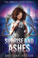 Sunrise and Ashes B0C9S57DQT Book Cover