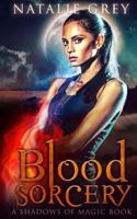 Blood Sorcery 1548423157 Book Cover