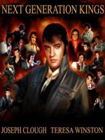 NEXT GENERATION KINGS BY JOSEPH CLOUGH & TERESA WINSTON 0982907214 Book Cover