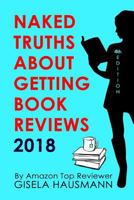 Naked Truths About Getting Book Reviews 0986403431 Book Cover